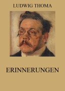 Cover-Bild zum Titel 'Erinnerungen' von 'Ludwig Thoma'