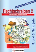 Cover-Bild zum Titel 'Schau nach, schreib richtig! Rechtschreiben 2. Arbeitsheft' von 'Edmund Wetter'