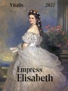 Cover-Bild zum Titel 'Empress Elisabeth 2027' von 'Anton Einsle, Johann Prestel, Georg Raab'