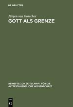 Gott als Grenze - Jürgen Van Oorschot