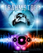 Traumstoff - Mika van Basten