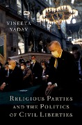 Cover-Bild zum Titel 'Religious Parties and the Politics of Civil Liberties' von 'Vineeta Yadav'