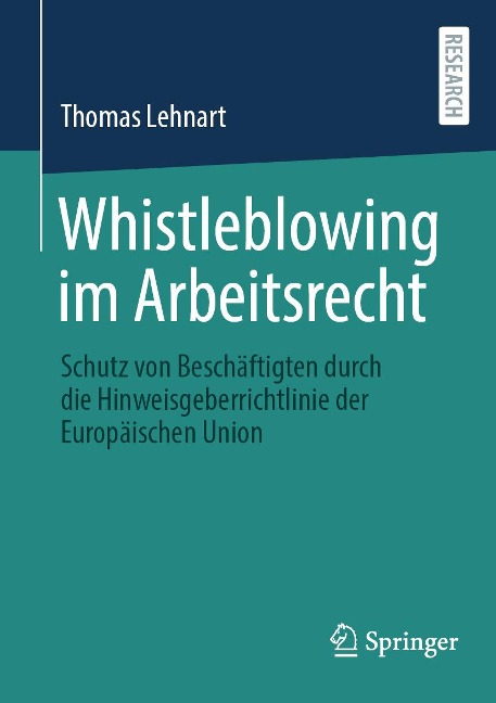 Whistleblowing im Arbeitsrecht - Thomas Lehnart