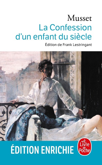 La Confession d'un enfant du siècle - Alfred De Musset