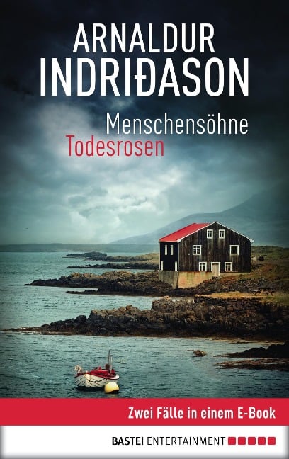 Menschensöhne / Todesrosen - Arnaldur Indriðason