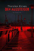 Cover-Bild zum Titel 'Der Aussteiger' von 'Thorsten Kirves'
