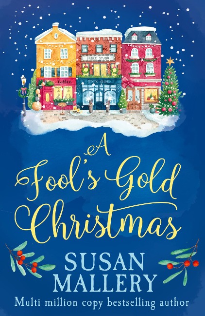 A Fool's Gold Christmas (A Fool's Gold Novel, Book 9.5) - Susan Mallery
