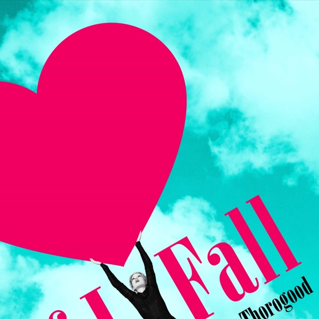 If I Fall - Anne Thorogood