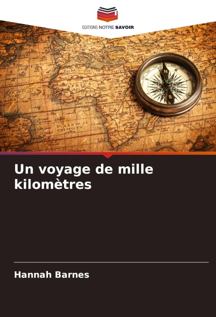 Un voyage de mille kilomètres - Hannah Barnes