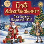 Cover-Bild zum Titel 'Ersti-Adventskalender: Quiz-Buch mit Fragen und Rätsel' von 'Schlauvento Interactive'