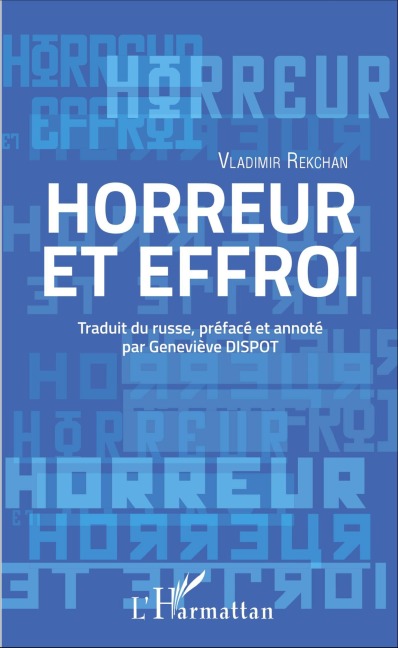 Horreur et effroi - Geneviève Dispot