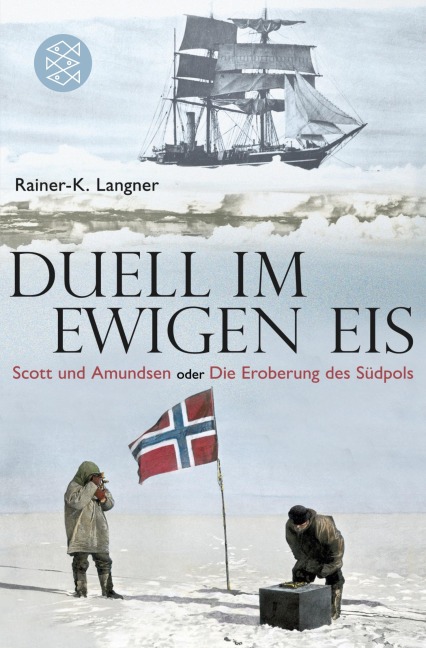 Duell im ewigen Eis - Rainer-K. Langner