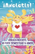 Cover-Bild zum Titel 'Abraza-Muchotl No Puede Demostrar Su Amor' von 'C W Estes'