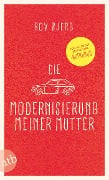 Cover-Bild zum Titel 'Die Modernisierung meiner Mutter' von 'Bov Bjerg'
