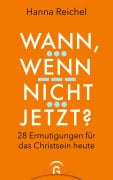 Cover-Bild zum Titel 'Wann, wenn nicht jetzt?' von 'Hanna Reichel'