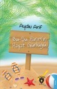 Cover-Bild zum Titel 'Bu Su Hanimin Hayat Günlügü' von 'Aydin Arif'