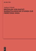 Cover-Bild zum Titel 'Erzählen von Macht: Narratologische Studien zur Færeyinga saga' von 'Andreas Schmidt'
