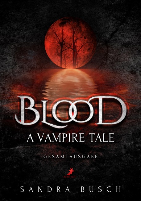 Blood - A Vampire Tale - Sandra Busch