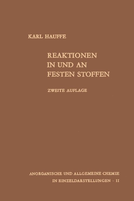 Reaktionen in und an festen Stoffen - Karl Hauffe