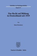 Cover-Bild zum Titel 'Das Recht auf Bildung in Deutschland seit 1919' von 'Romy Roomiany'