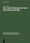 Die Hauptprobleme des Buches Ezechiel - Georg Fohrer