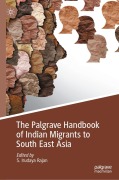 Cover-Bild zum Titel 'The Palgrave Handbook of Indian Migrants to South East Asia' von ''