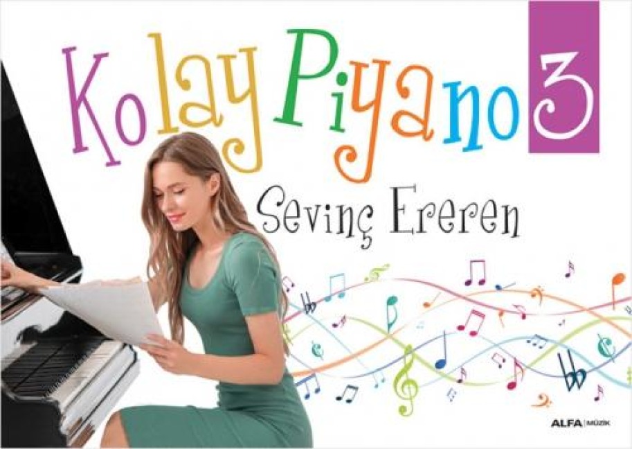 John Thomsondan Kolay Piyano Kursu 3. Bölüm - Sevinc Ereren
