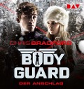 Bodyguard ¿ Teil 5: Der Anschlag - Chris Bradford