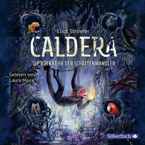 Caldera 2: Die Rückkehr der Schattenwandler - Eliot Schrefer