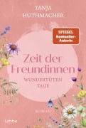 Cover-Bild zum Titel 'Zeit der Freundinnen' von 'Tanja Huthmacher'