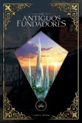 Cover-Bild zum Titel 'Los Antiguos Fundadores' von 'Lander S Berdugo'