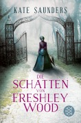 Cover-Bild zum Titel 'Die Schatten von Freshley Wood' von 'Kate Saunders'