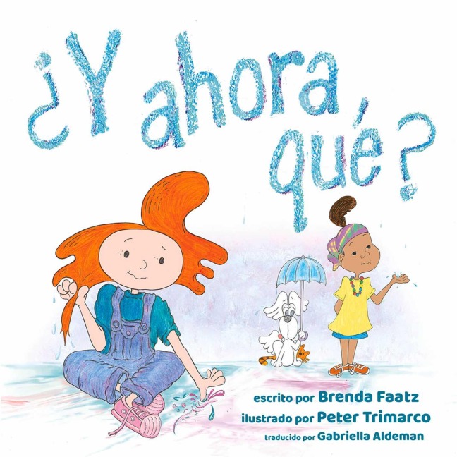 ¿Y Ahora Qué? - Brenda Faatz