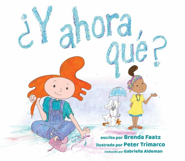 ¿Y Ahora Qué? - Brenda Faatz