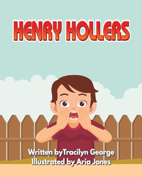 Henry Hollers - Tracilyn George