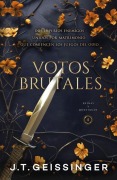 Cover-Bild zum Titel 'Votos Brutales' von 'J T Geissinger'
