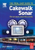 Cover-Bild zum Titel 'Focal Easy Guide to Cakewalk Sonar' von 'Trev Wilkins'