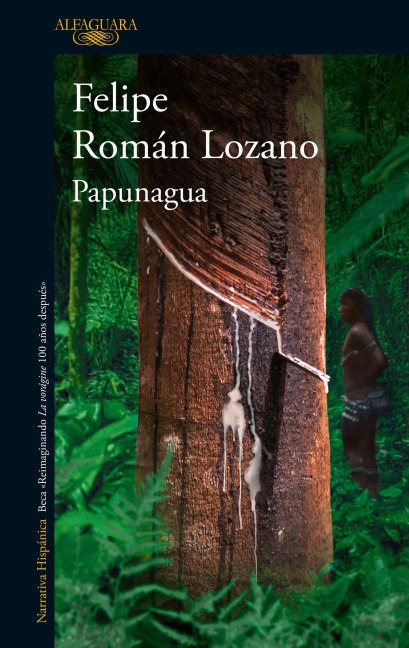Papunagua / Papunagua - Felipe Román Lozano