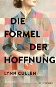 Die Formel der Hoffnung - Lynn Cullen