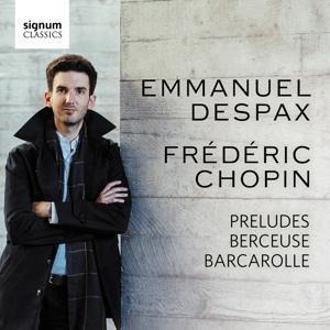 Preludes/Berceuse/Barcarolle - Emmanuel Despax