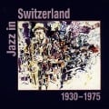 Cover-Bild zum Titel 'Jazz In Switzerland' von 'Various'