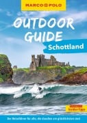 Cover-Bild zum Titel 'MARCO POLO OUTDOOR GUIDE Reiseführer Schottland' von 'Kathi Kamleitner'