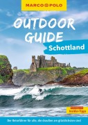 Cover-Bild zum Titel 'MARCO POLO OUTDOOR GUIDE Reiseführer Schottland' von 'Kathi Kamleitner'