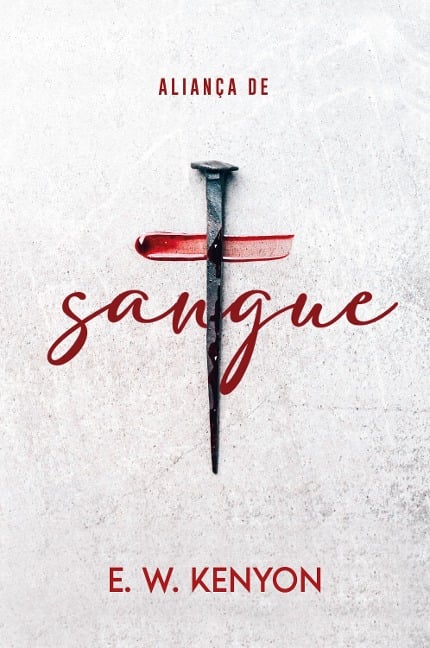 Aliança de Sangue - Ew Kenyon