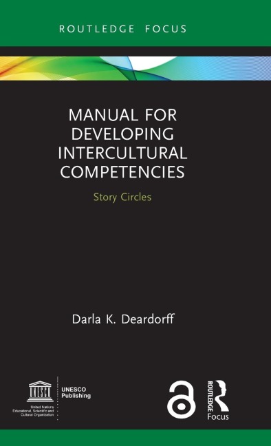Manual for Developing Intercultural Competencies - Darla K. Deardorff
