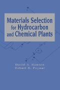 Cover-Bild zum Titel 'Materials Selection for Hydrocarbon and Chemical Plants' von 'David A. Hansen, Robert B. Puyear'