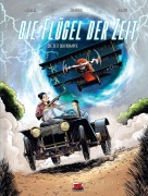 Cover-Bild zum Titel 'Die Flügel der Zeit 2' von 'Patrice Buendia, Frédéric Zumbiehl, Olivier Jolivet'