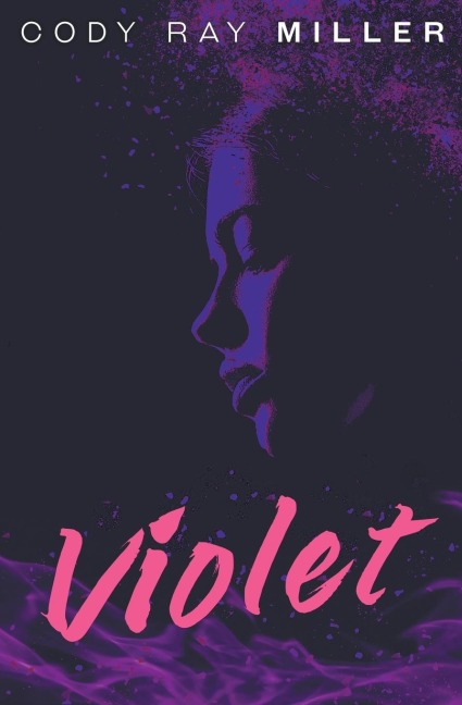 Violet - Cody Ray Miller
