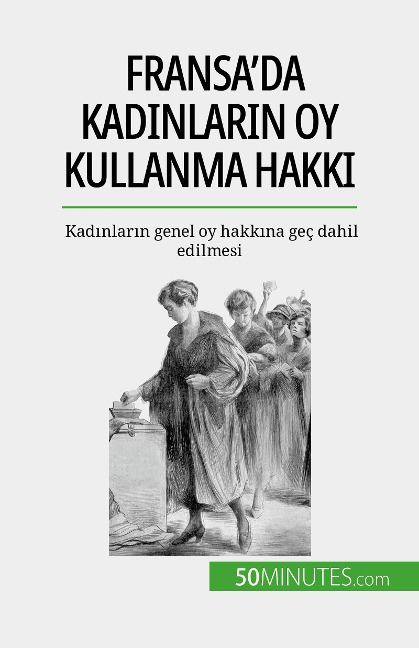 Fransa'da kadinlarin oy kullanma hakki - Rémi Spinassou