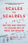 Cover-Bild zum Titel 'Scales to Scalpels' von 'Lisa Wong'